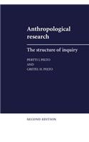 Anthropological Research: The Structure of Inquiry