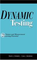 Dynamic Testing: The Nature and Measurement of Learning Potential