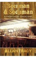 Beerman & Sodaman