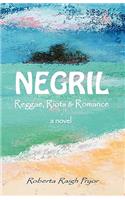 Negril Reggae, Riots & Romance