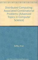 Distributed Computing: Associated Combinatorial Problems (Advanced Topics in Computer Science)