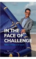 In the Face of Challenge: Perseverance in Sales