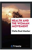 Health and the Woman Movement