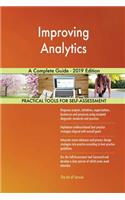 Improving Analytics A Complete Guide - 2019 Edition