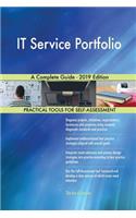 IT Service Portfolio A Complete Guide - 2019 Edition