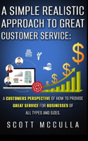 simple realistic approach to great customer service