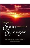 The Three Success Secrets of Shamgar: Lessons from an Ancient Hero of Faith and Action