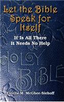 Let the Bible Speak for Itself