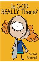 Is God Really There?