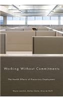 Working Without Commitments
