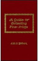 A Guide to Collecting Fine Prints