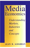 Media Economics:Understanding Markets