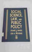 Social Science, Law and Public Policy