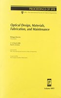 Optical Design Materials Fabrication and Maintenance