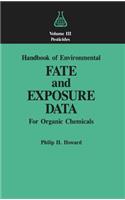 Handbook of Environmental Fate and Exposure Data