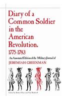 Diary of a Common Soldier in the American Revolution, 1775-1783