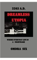Dreamless Utopia