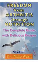 Freedom from Arthritis Through Nutrition