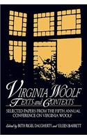 Virginia Woolf: Texts and Contexts
