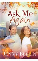 Ask Me Again