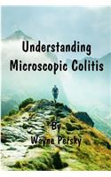 Understanding Microscopic Colitis