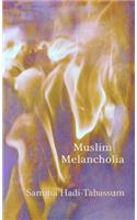 Muslim Melancholia