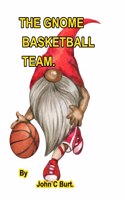 The Gnome Basketball Team.