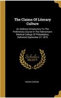 The Claims Of Literary Culture