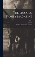 Lincoln Family Magazine; 2, no.1