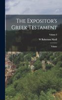 The Expositor's Greek Testament; Volume; Volume 2
