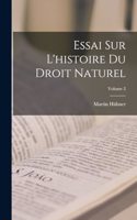 Essai Sur L'histoire Du Droit Naturel; Volume 2