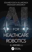 AI for Healthcare Robotics