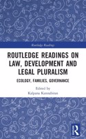 Routledge Readings on Law, Development and Legal Pluralism