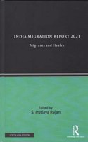 India Migration Report 2021 Migrants And Health