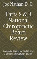 Part 2 and 3 National Chiropractic Board Review
