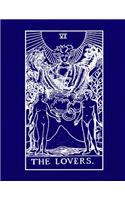 VI The Lovers: Tarot Diary Log Book, Record and Interpret Readings, Lined Notebook Journal for Tarot Lovers