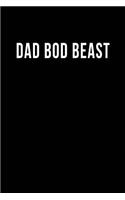 Dad Bod Beast: Blank Lined Journal