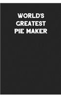 World's Greatest Pie Maker