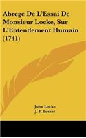 Abrege de L'Essai de Monsieur Locke, Sur L'Entendement Humain (1741)