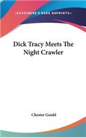 Dick Tracy Meets the Night Crawler