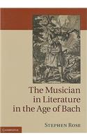 The Musician in Literature in the Age of Bach