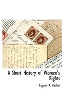 A Short History of Women's Rights