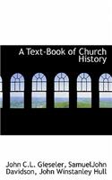 A Text-Book of Church History