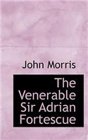 The Venerable Sir Adrian Fortescue: (English)