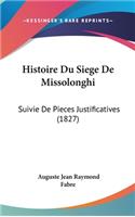 Histoire Du Siege De Missolonghi