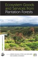 Ecosystem Goods and Services from Plantation Forests