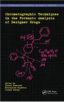 Chromatographic Techniques in the Forensic Analysis of Designer Drugs