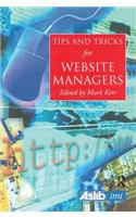 Tips and Tricks for Web Site Managers