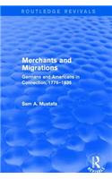 Merchants and Migrations