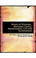 History of Princeton, Worcester County, Massachusetts; Civil and Ecclesiastical